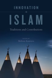 book Innovation in Islam: traditions and contributions