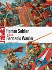 book Roman soldier versus Germanic warrior: 1st Century AD