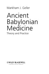 book Ancient Babylonian Medicine: Theory and Practice