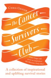 book The cancer survivors club: a collection of inspirational and uplifting survival stories