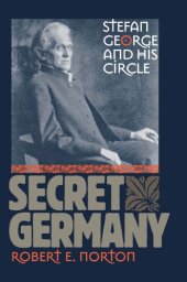 book Secret Germany: Stefan George and his circle