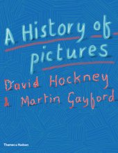 book A history of pictures: from the cave to the computer screen