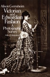 book Victorian Edwardian fashion a photographic survey