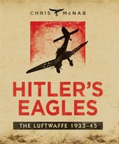 book Hitler's eagles: the Luftwaffe, 1933-45