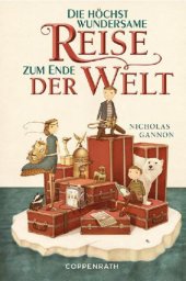 book XXL-Leseprobe: Die höchst wundersame Reise zum Ende der Welt