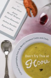 book Don't try this at home: culinary catastrophes from the world's greatest chefs