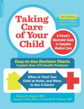 book Taking care of your child: a parent's illustrated guide to complete medical care