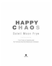 book Happy chaos: from Punky to parenting and my perfectly imperfect adventures in between