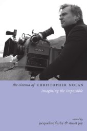 book Cinema of Christopher Nolan: imagining the impossible