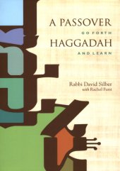 book A Passover Haggadah: go forth and learn