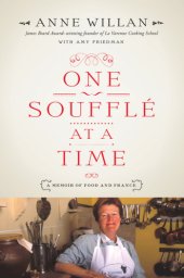 book One soufflé at a time: a memoir of food and France