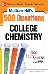 book McGraw-Hill's 500 college chemistry questions: ace your college exams