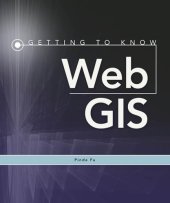 book Getting to Know Web GIS