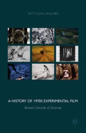 book A history of 1970s experimental film: Britain's decade of diversity