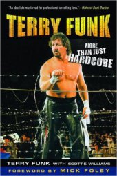 book Terry Funk: More Than Just Hardcore