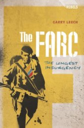 book The FARC: the longest insurgency