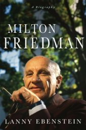 book Milton Friedman: a biography