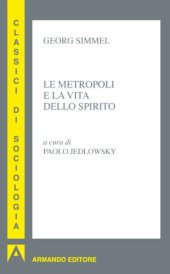 book Le metropoli e la vita dello spirito