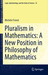 book Pluralism in mathematics a new position in philosophy of mathematics