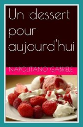 book Un Dessert Pour Aujourd'hui