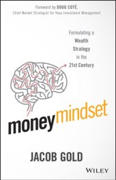 book Money mindset formulating a wealth strategy in the 21st century