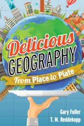 book Delicious geography: from place to plate