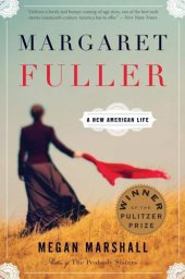 book Margaret Fuller: A New American Life