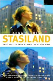 book Stasiland: stories from behind the berlin wall