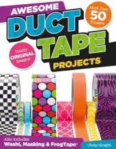 book Awesome Duct Tape Projects