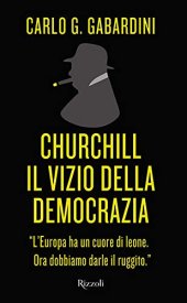 book Churchill. Il vizio della democrazia