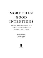 book More than good intentions: how a new economics is helping to solve global poverty