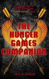 book The Hunger Games companion: the unofficial guide to the bestselling Hunger Games series