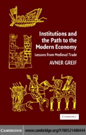 book Institutions and the path to the modern economy: lessons from medieval trade