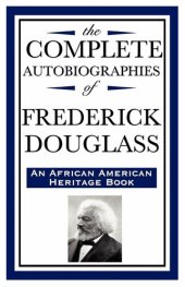 book The Complete Autobiographies of Frederick Douglass