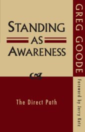 book Standing as awareness: the direct path