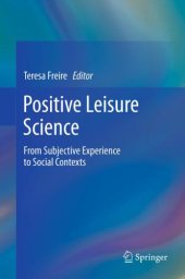 book Positive leisure science: from subjective experience to social contexts