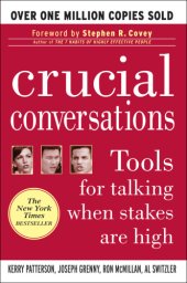 book Crucial conversations: tools for talking when stakes are high