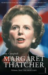 book Margaret Thatcher Volume Two: The Iron Lady