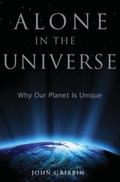 book Alone in the Universe: Why Our Planet Is Unique