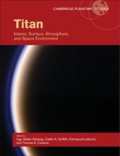 book Titan interior, surface, atmosphere, and space environment