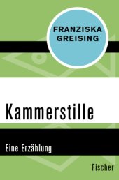 book Kammerstille Eine Erzählung