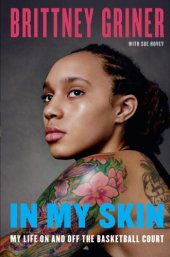 book In my skin: my life on and off the basketball court