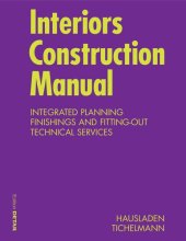 book Interior Construction Manual: Integrated Planning, Finishings and Fitting-Out, Technical Services