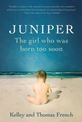 book Juniper: the girl who was born too soon