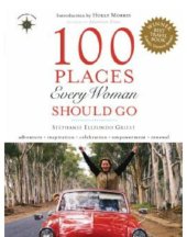 book 100 Places Every Woman Should Go