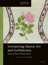 book Envisioning Islamic art and architecture : essays in honor of Renata Holod