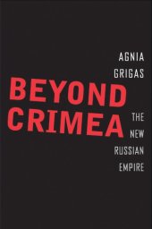 book Beyond Crimea: the new Russian empire