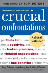 book Crucial confrontations: tools for resolving broken promises, violated expectations, and bad behavior