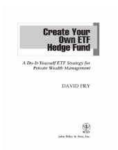 book Create your own etf hedge fund: a do-it-yourself etf strategy for private wealth management