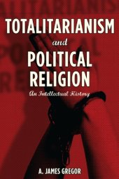 book Totalitarianism and political religion: an intellectual history